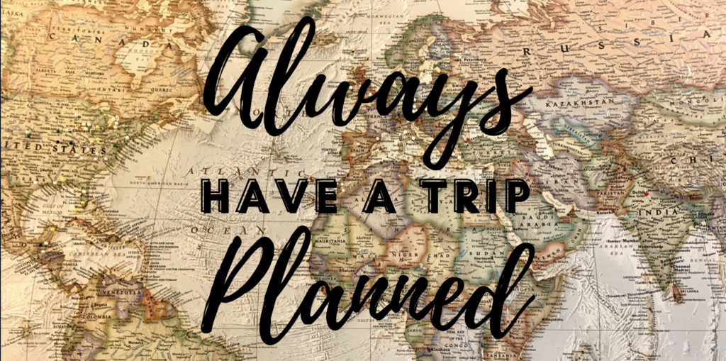 How To - Plan A Trip From Beginning - Discovering Our World